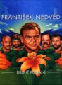 FRANTIŠEK NEDVĚD cd DRUHÉ PODÁNÍ