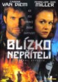 BLÍZKO NEPŘÍTELI dvd