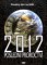 2012 POSLEDNÍ PROROCTVÍ dvd