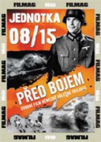 Jednotka 08/15: PŘED BOJEM