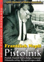 František Nepil Pistolník cd